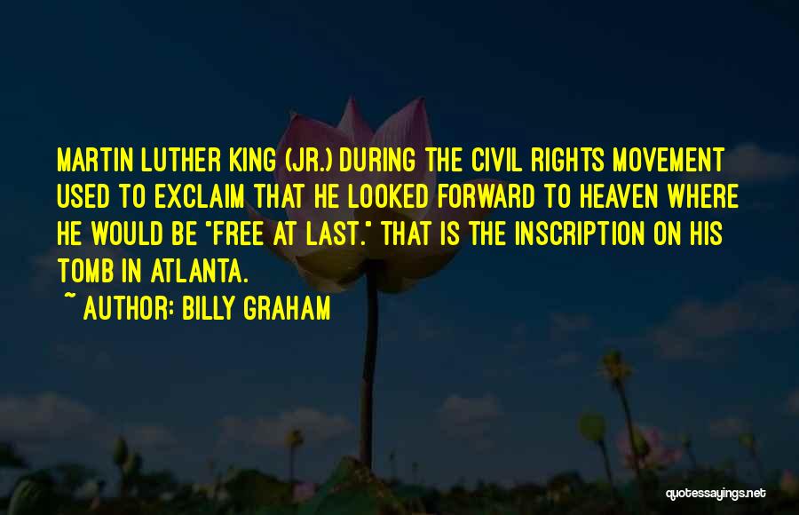 Civil Freedom Quotes By Billy Graham