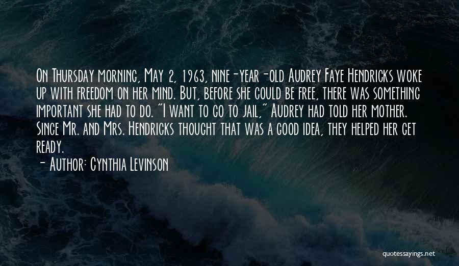 Civil Freedom Quotes By Cynthia Levinson