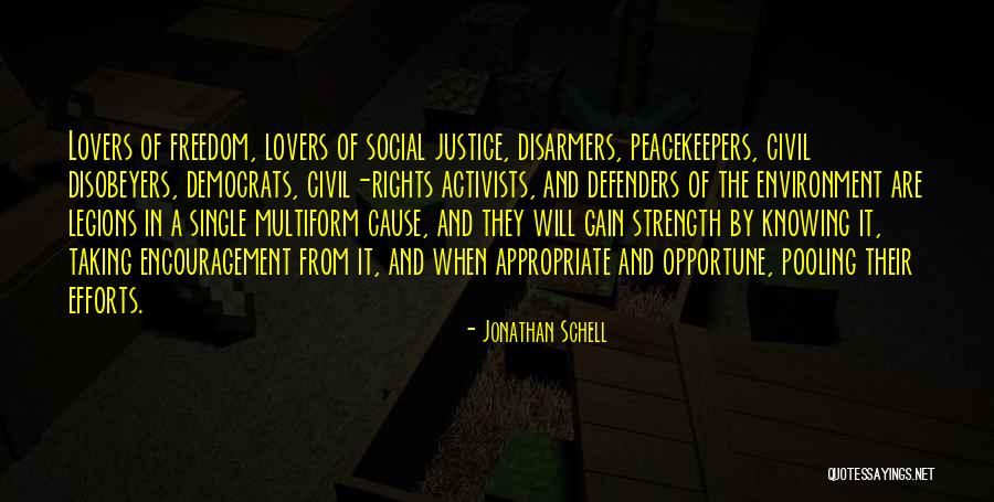 Civil Freedom Quotes By Jonathan Schell