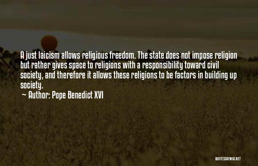 Civil Freedom Quotes By Pope Benedict XVI