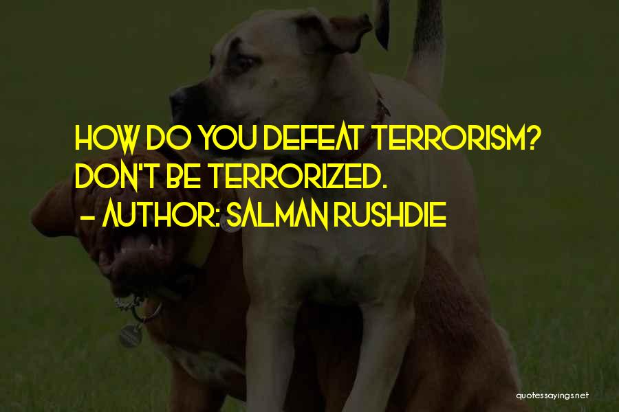 Civil Freedom Quotes By Salman Rushdie