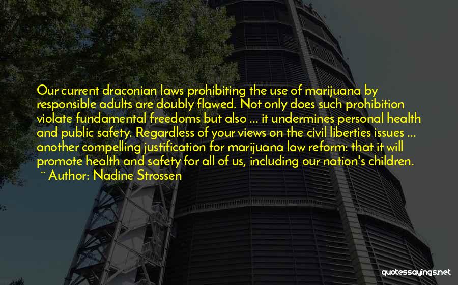 Civil Freedoms Quotes By Nadine Strossen