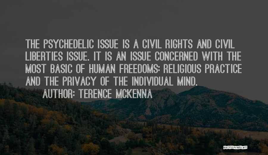 Civil Freedoms Quotes By Terence McKenna