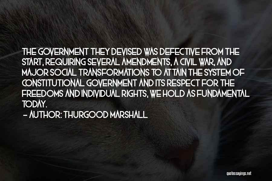 Civil Freedoms Quotes By Thurgood Marshall