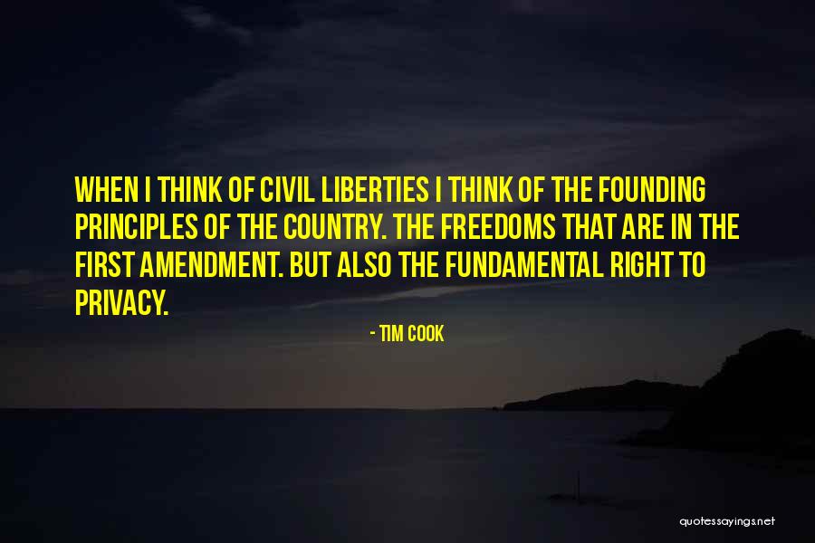 Civil Freedoms Quotes By Tim Cook