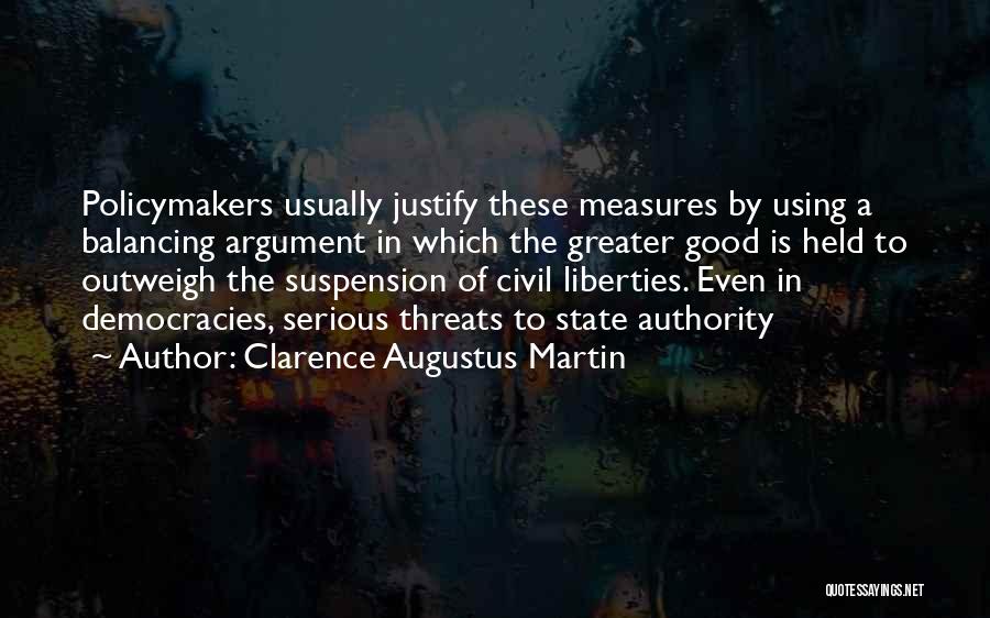 Civil Liberties Quotes By Clarence Augustus Martin