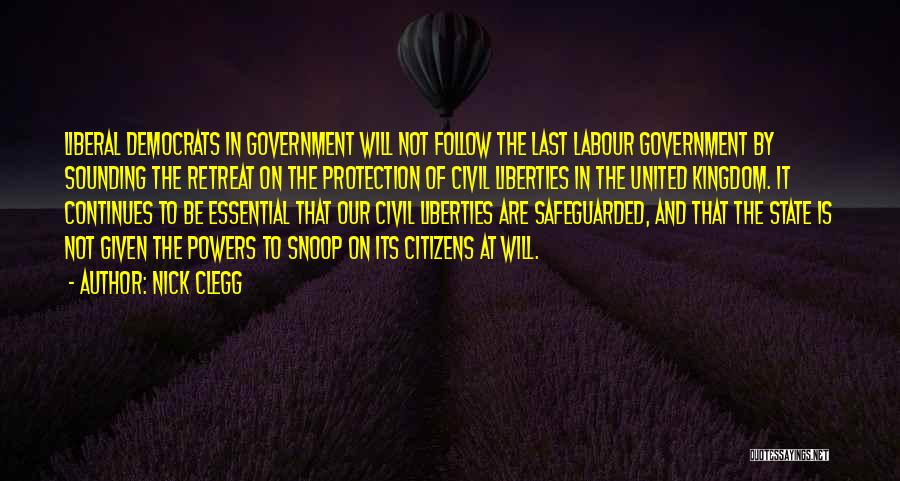 Civil Liberties Quotes By Nick Clegg