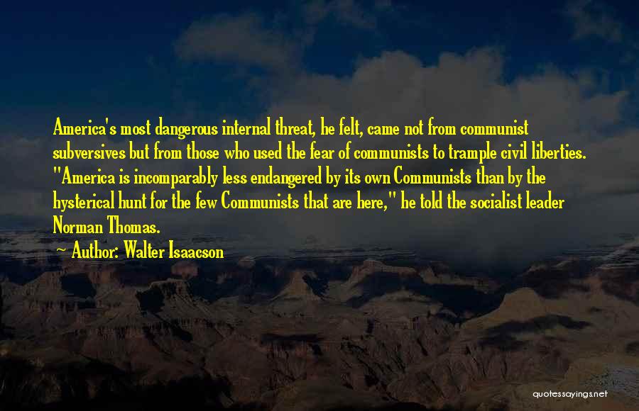 Civil Liberties Quotes By Walter Isaacson