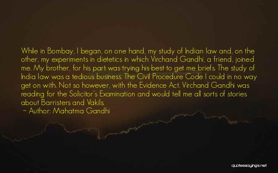 Civil Procedure Quotes By Mahatma Gandhi