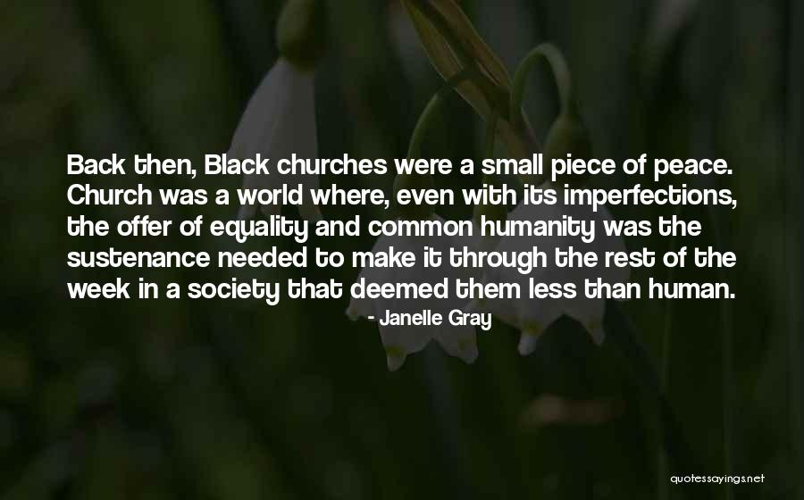 Civil Rights And Equality Quotes By Janelle Gray