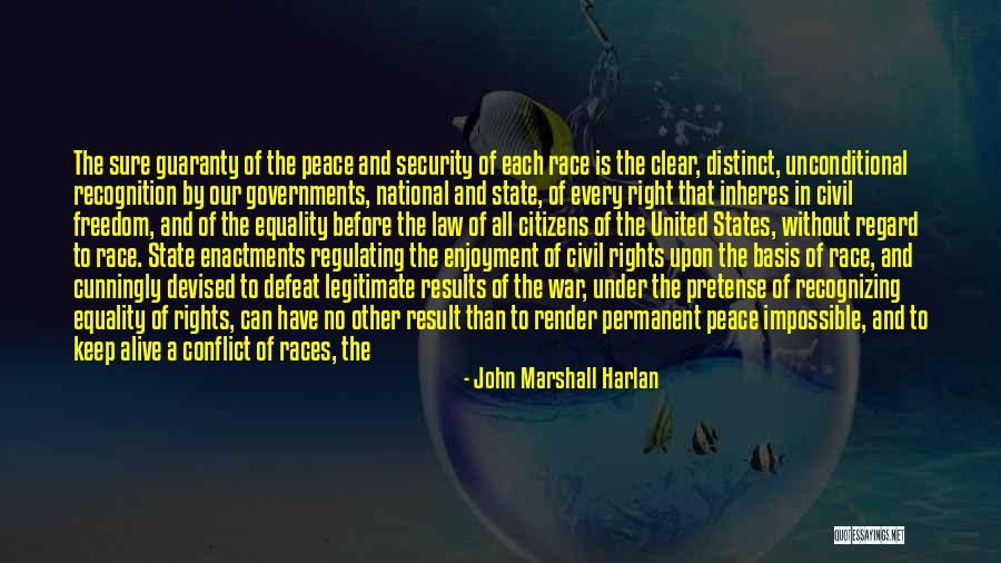 Civil Rights And Equality Quotes By John Marshall Harlan