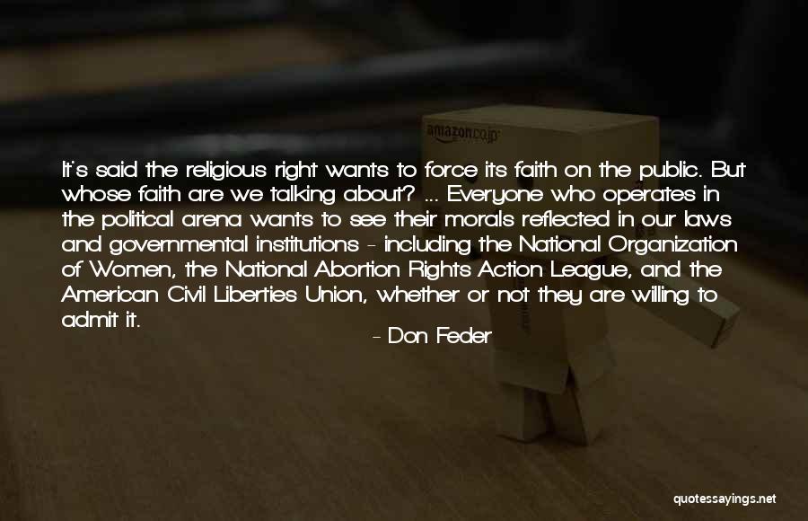 Civil Rights And Liberties Quotes By Don Feder