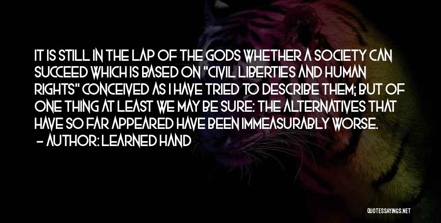 Civil Rights And Liberties Quotes By Learned Hand