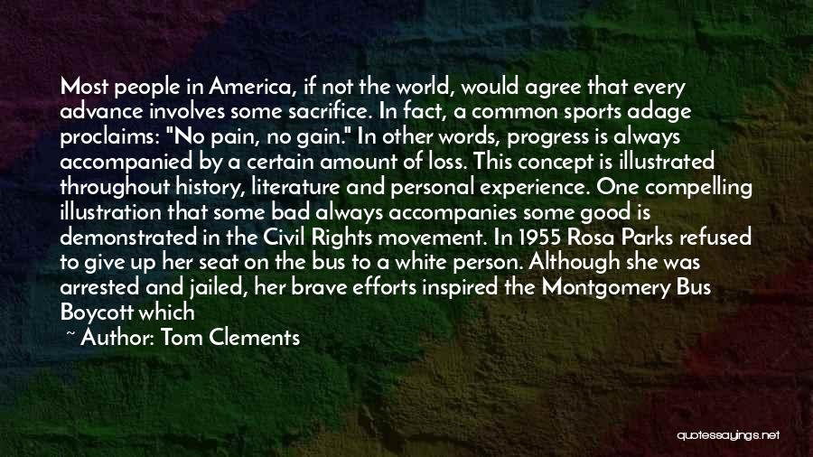 Civil Rights Bus Boycott Quotes By Tom Clements