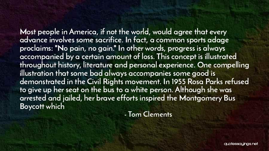 Civil Rights Bus Boycott Quotes By Tom Clements