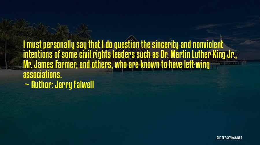 Civil Rights Leaders Quotes By Jerry Falwell