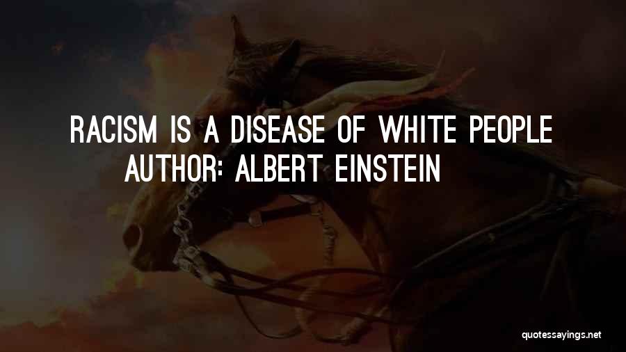 Civil Rights Movement Famous Quotes By Albert Einstein