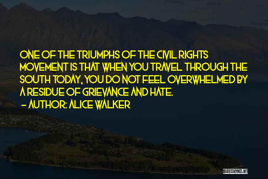 Civil Rights Movement Quotes By Alice Walker