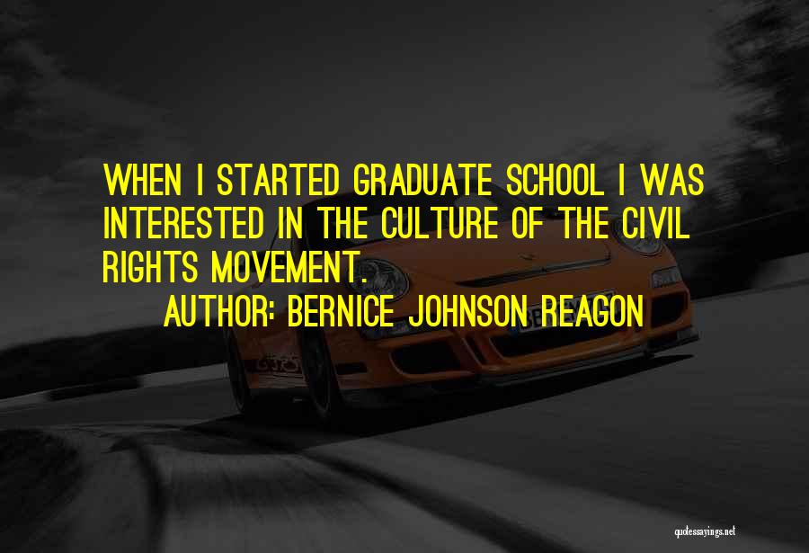 Civil Rights Movement Quotes By Bernice Johnson Reagon