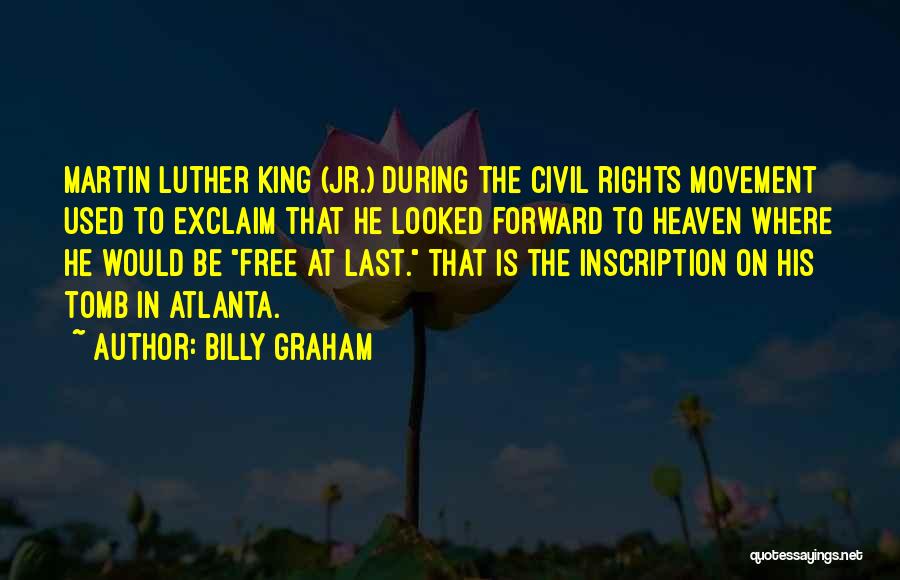 Civil Rights Movement Quotes By Billy Graham