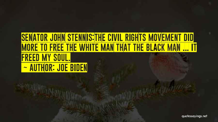 Civil Rights Movement Quotes By Joe Biden