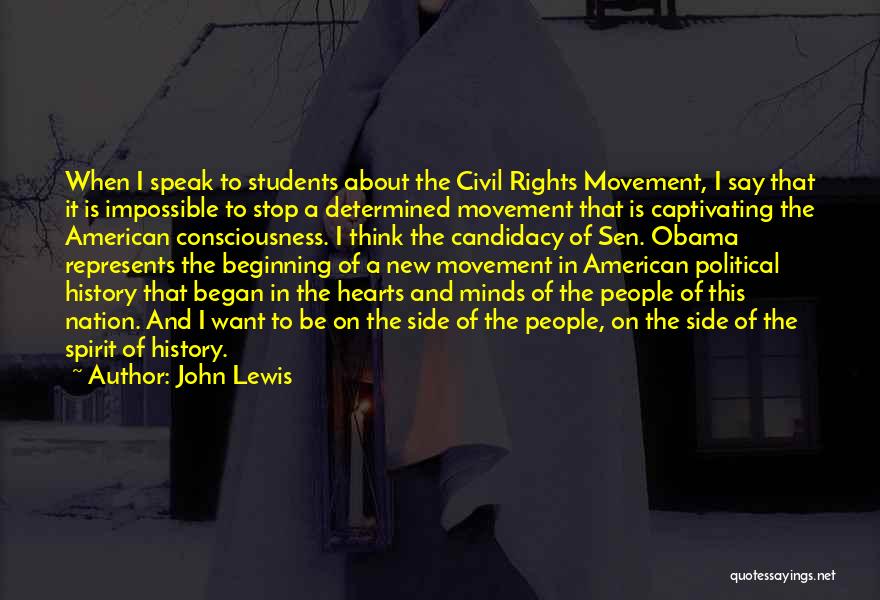 Civil Rights Movement Quotes By John Lewis
