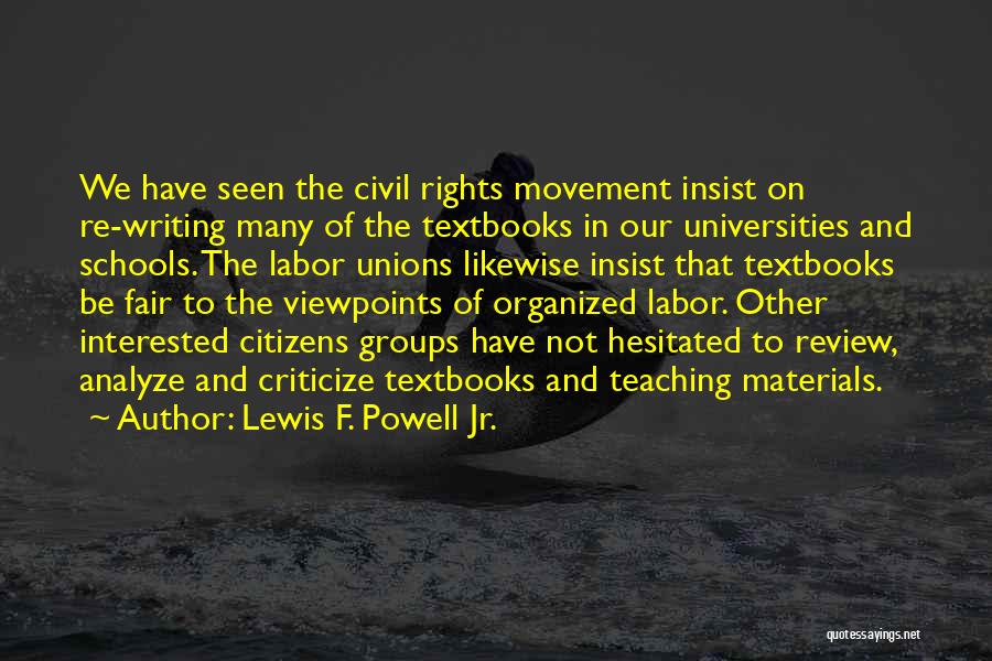Civil Rights Movement Quotes By Lewis F. Powell Jr.