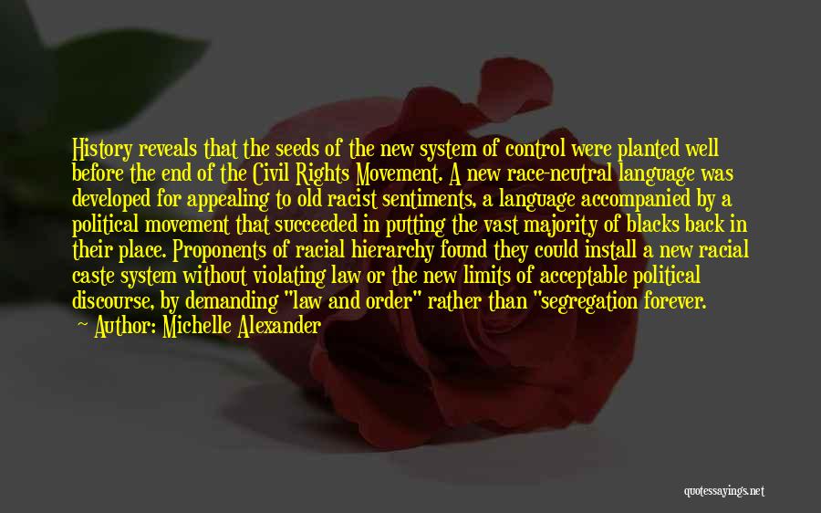 Civil Rights Movement Quotes By Michelle Alexander