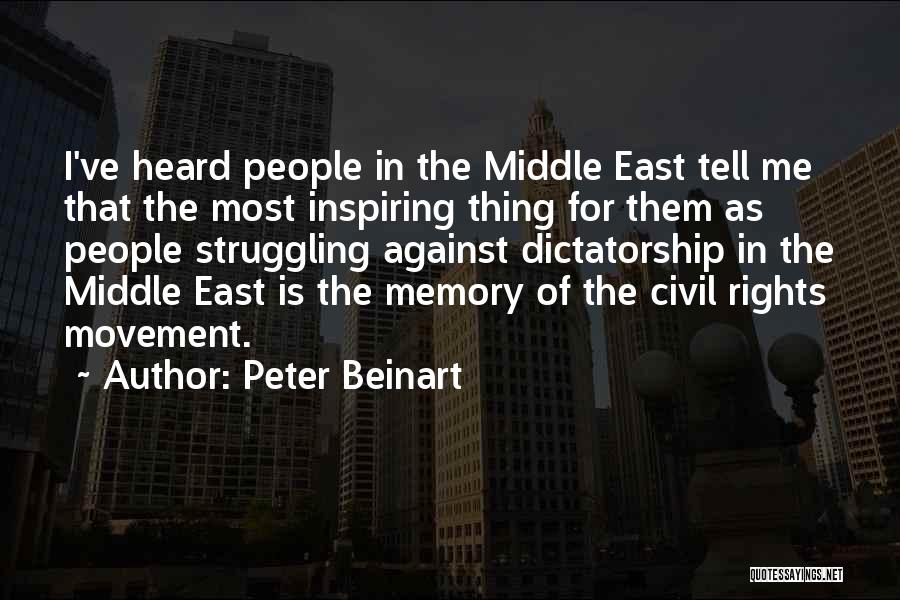 Civil Rights Movement Quotes By Peter Beinart