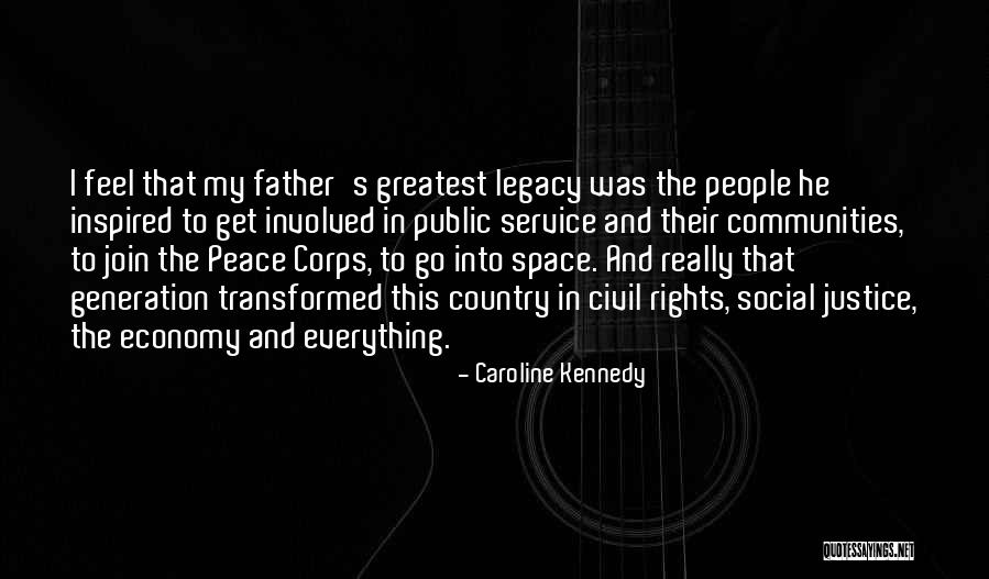 Civil Rights Peace Quotes By Caroline Kennedy