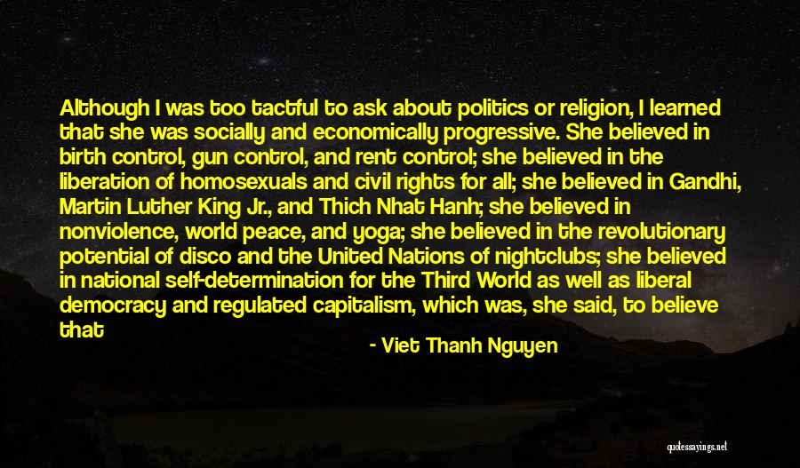 Civil Rights Peace Quotes By Viet Thanh Nguyen