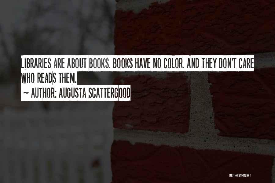 Civil Rights Quotes By Augusta Scattergood