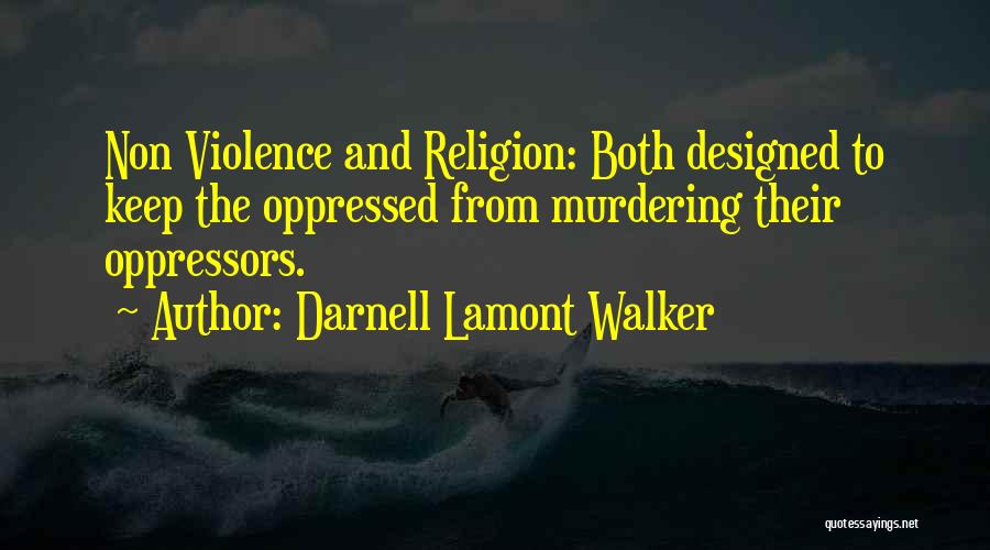 Civil Rights Quotes By Darnell Lamont Walker