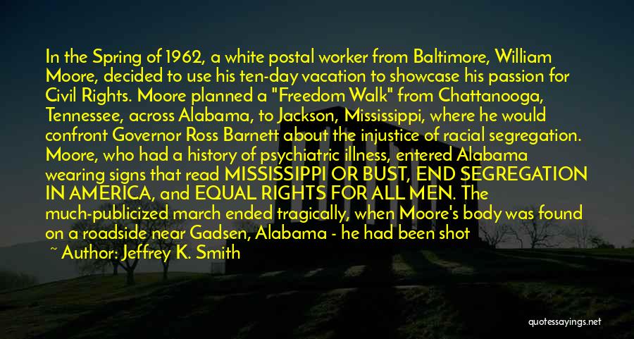 Civil Rights Quotes By Jeffrey K. Smith
