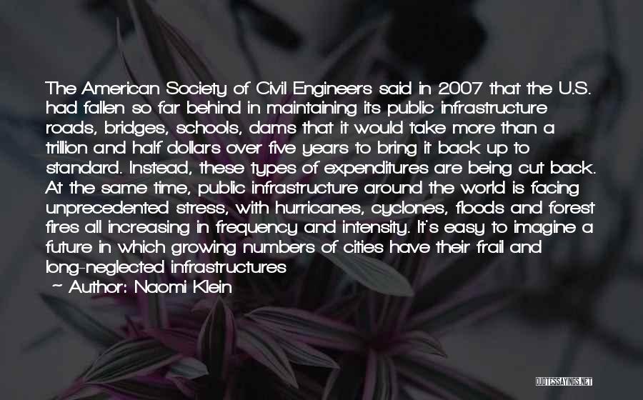 Civil Services Quotes By Naomi Klein