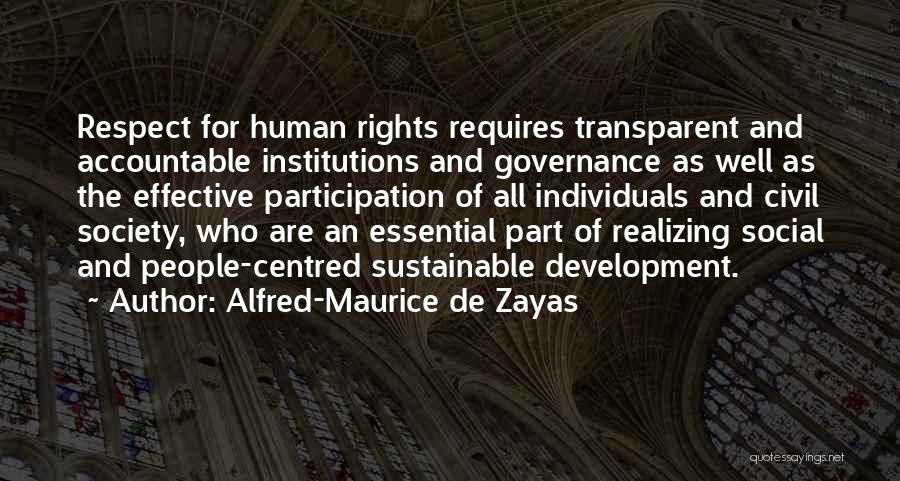 Civil Society Quotes By Alfred-Maurice De Zayas