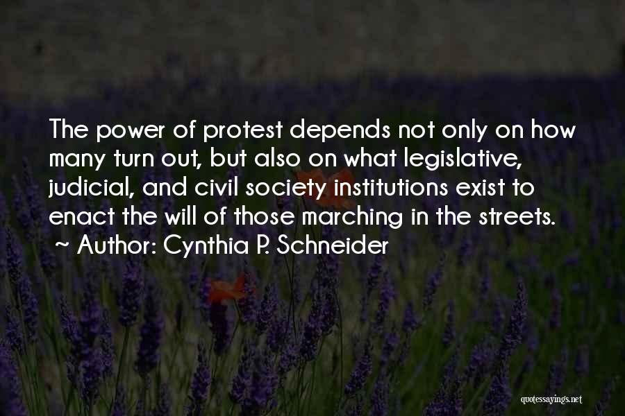 Civil Society Quotes By Cynthia P. Schneider