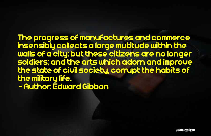 Civil Society Quotes By Edward Gibbon