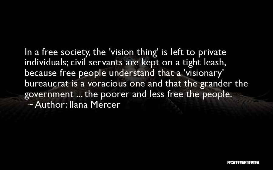 Civil Society Quotes By Ilana Mercer