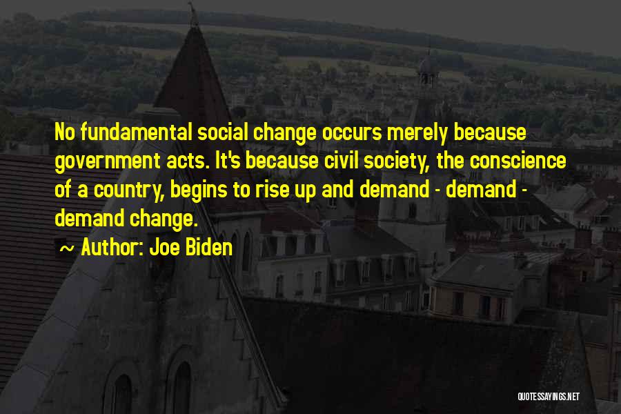 Civil Society Quotes By Joe Biden