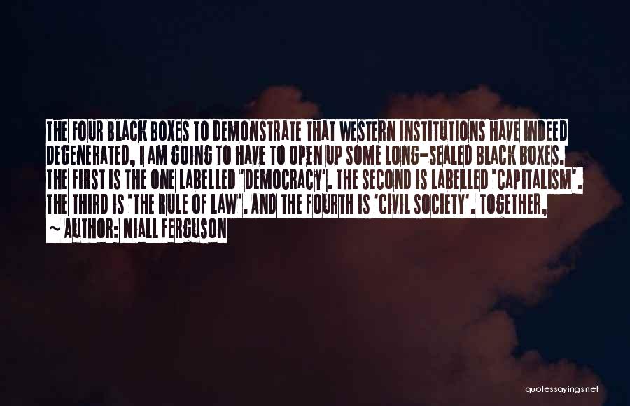 Civil Society Quotes By Niall Ferguson