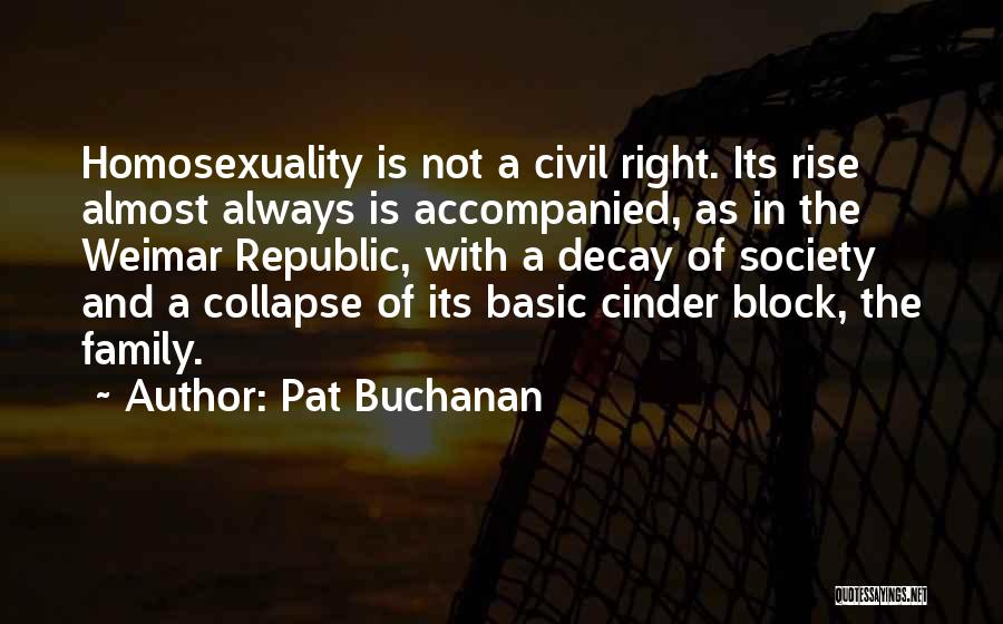 Civil Society Quotes By Pat Buchanan