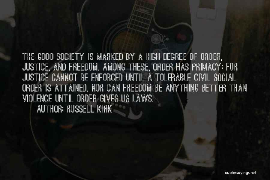 Civil Society Quotes By Russell Kirk