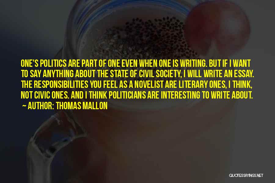 Civil Society Quotes By Thomas Mallon