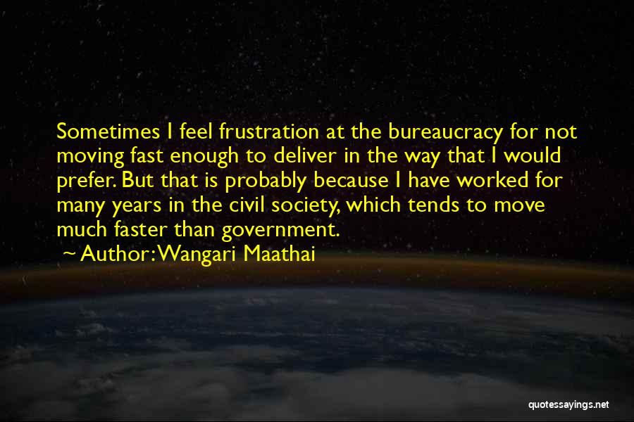 Civil Society Quotes By Wangari Maathai