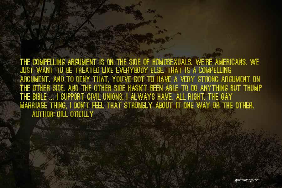 Civil Unions Quotes By Bill O'Reilly Civil Unions Quotes By Bill O'Reilly