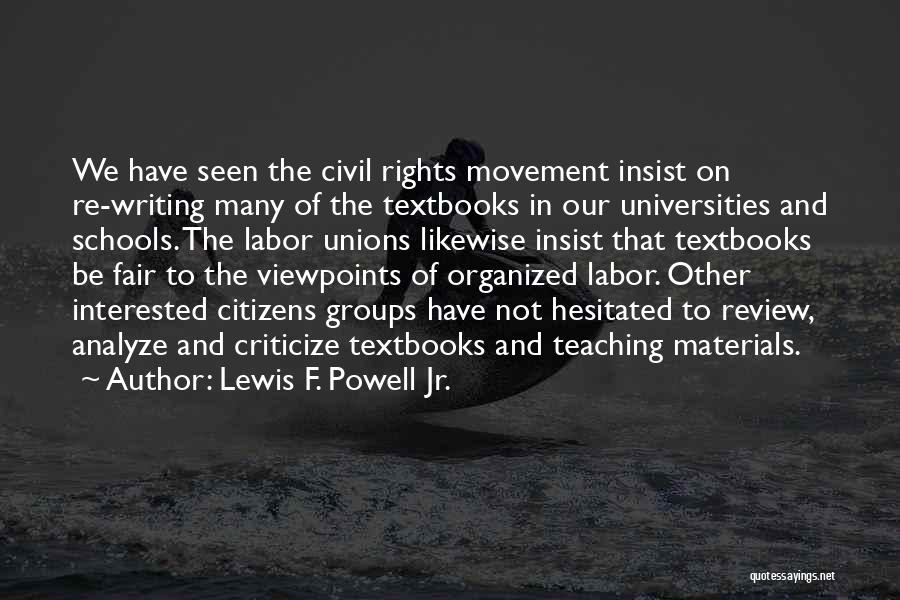 Civil Unions Quotes By Lewis F. Powell Jr.