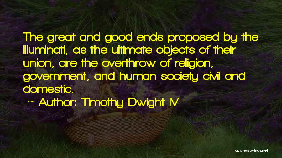 Civil Unions Quotes By Timothy Dwight IV