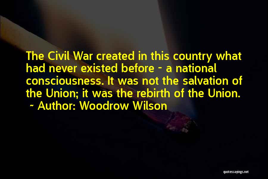 Civil Unions Quotes By Woodrow Wilson