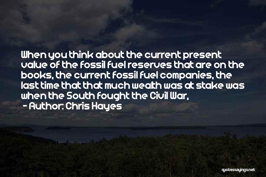 Civil War Book Quotes By Chris Hayes